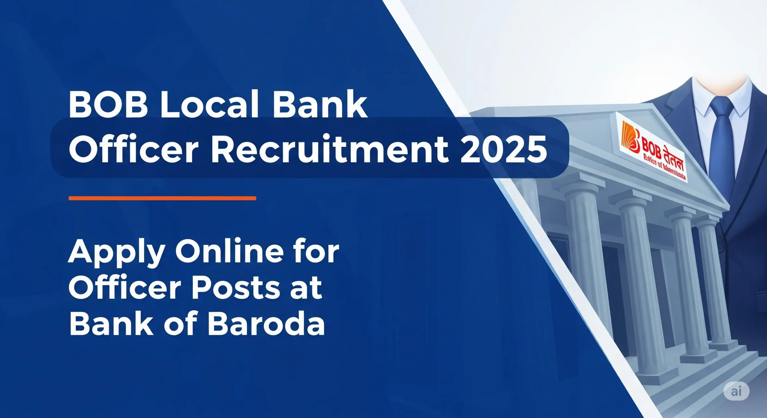 BOB Local Bank Officer Vacancy 2025