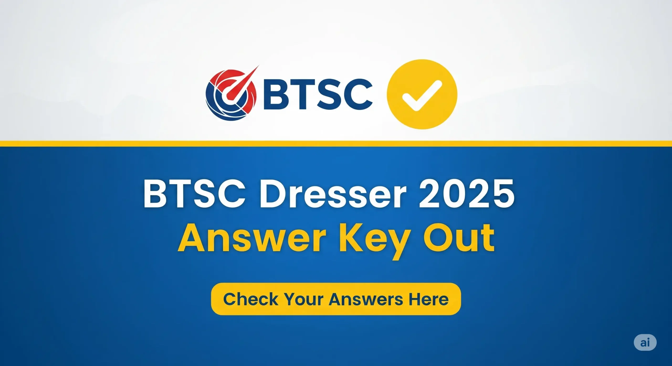 BTSC Dresser Answer Key 2025
