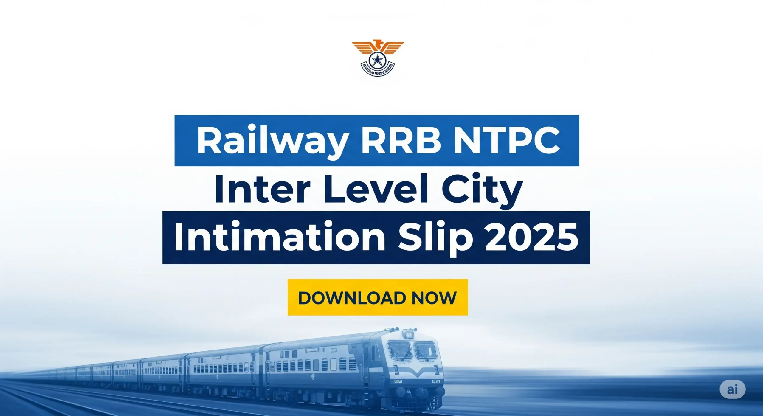Railway RRB NTPC Inter Level City Intimation Slip 2025