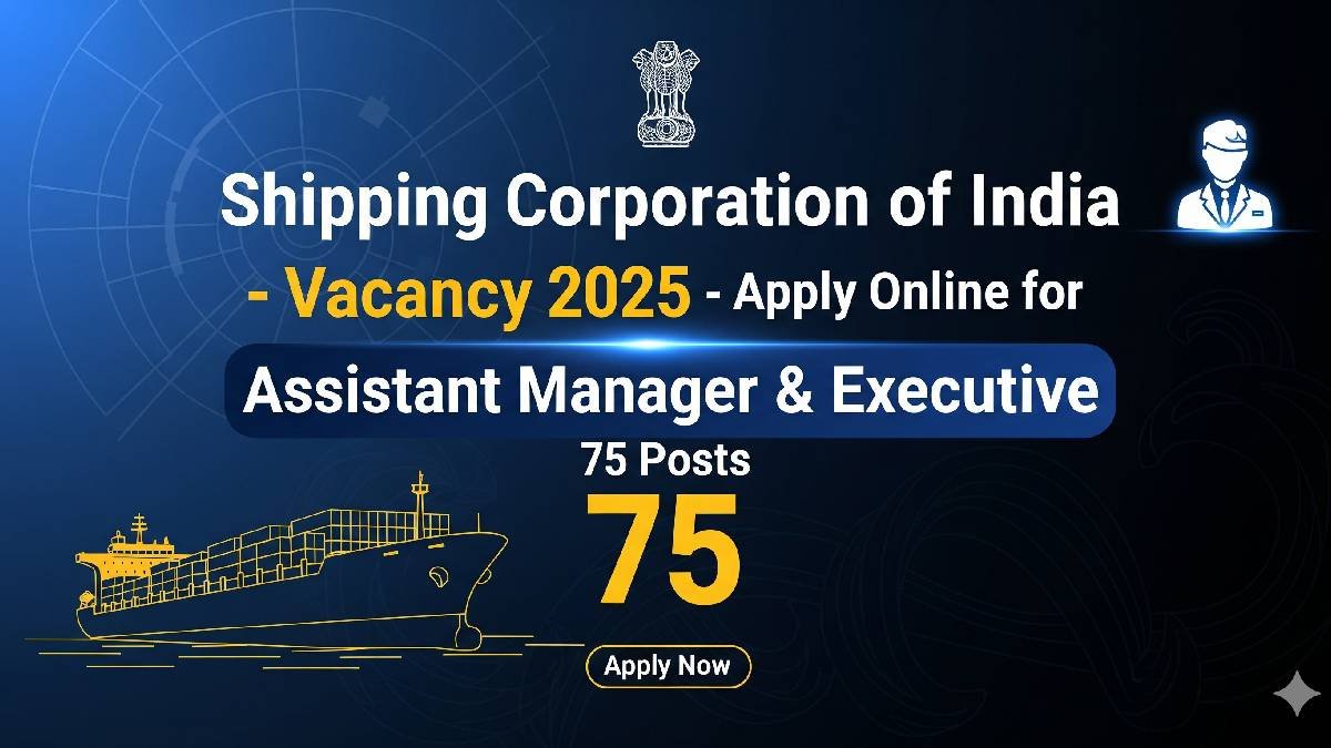 Shipping Corporation of India Vacancy 2025