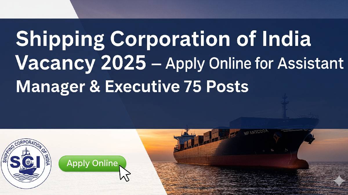Shipping Corporation of India Vacancy 2025