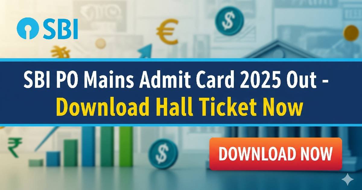 SBI PO Mains Admit Card 2025