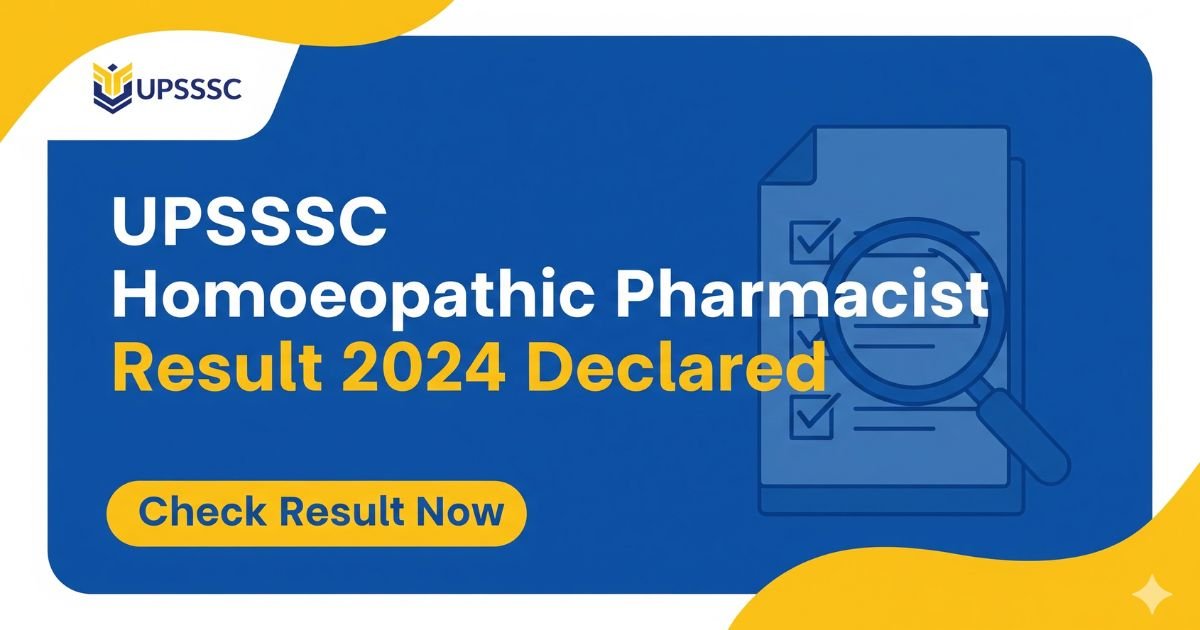 UPSSSC Homoeopathic Pharmacist Result 2024