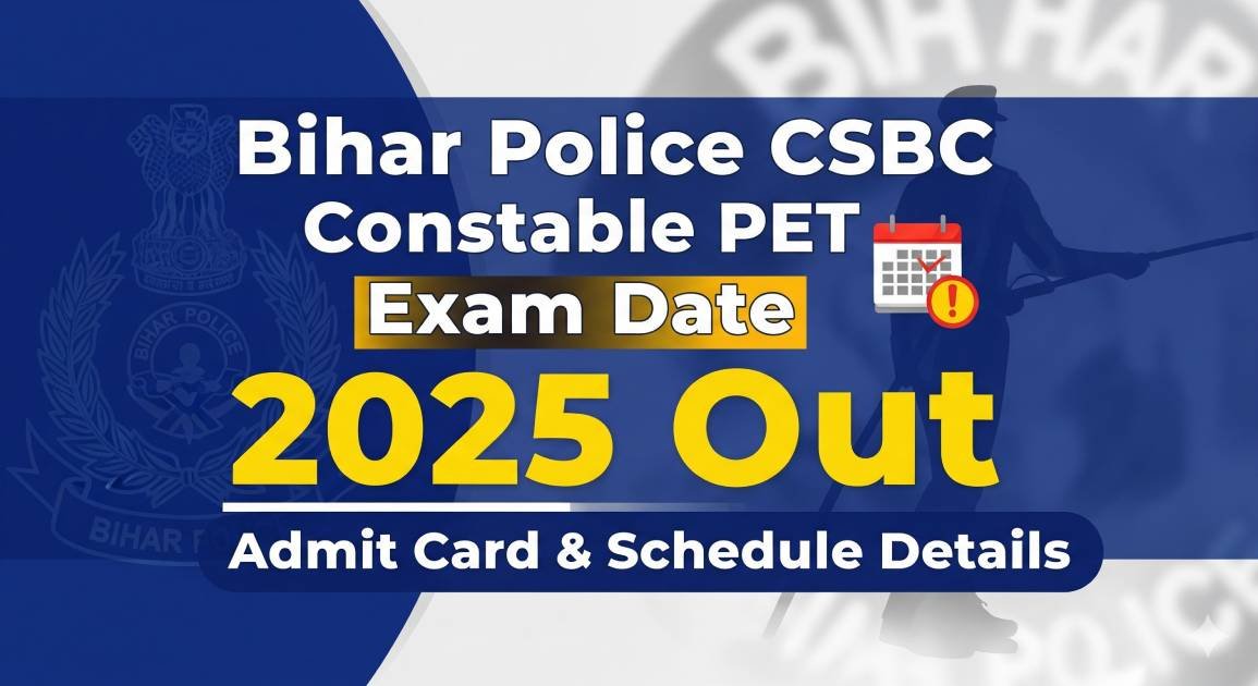 Bihar Police Constable PET Exam Date 2025