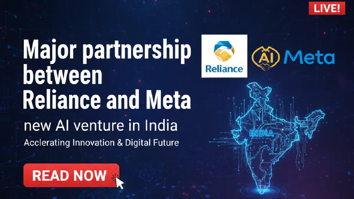 रिलायंस और मेटा की बड़ी साझेदारी