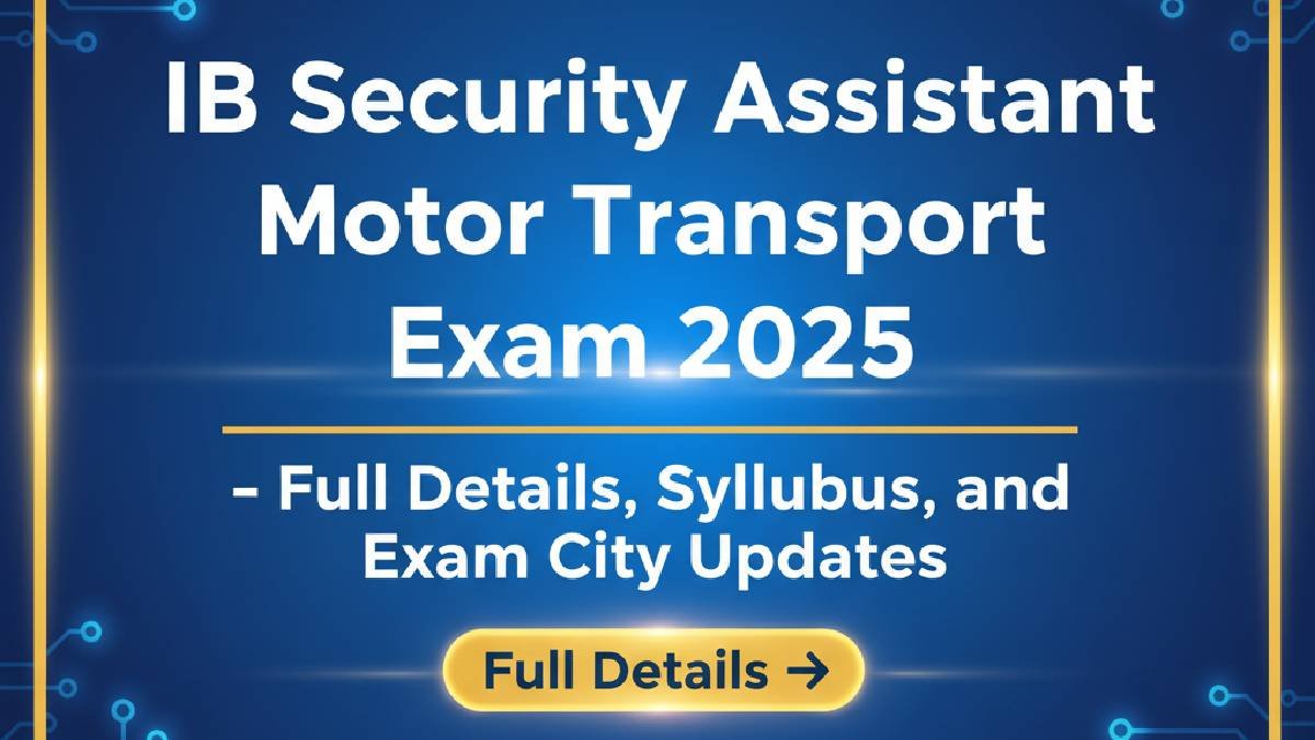 IB Security Assistant Motor Transport Exam 2025