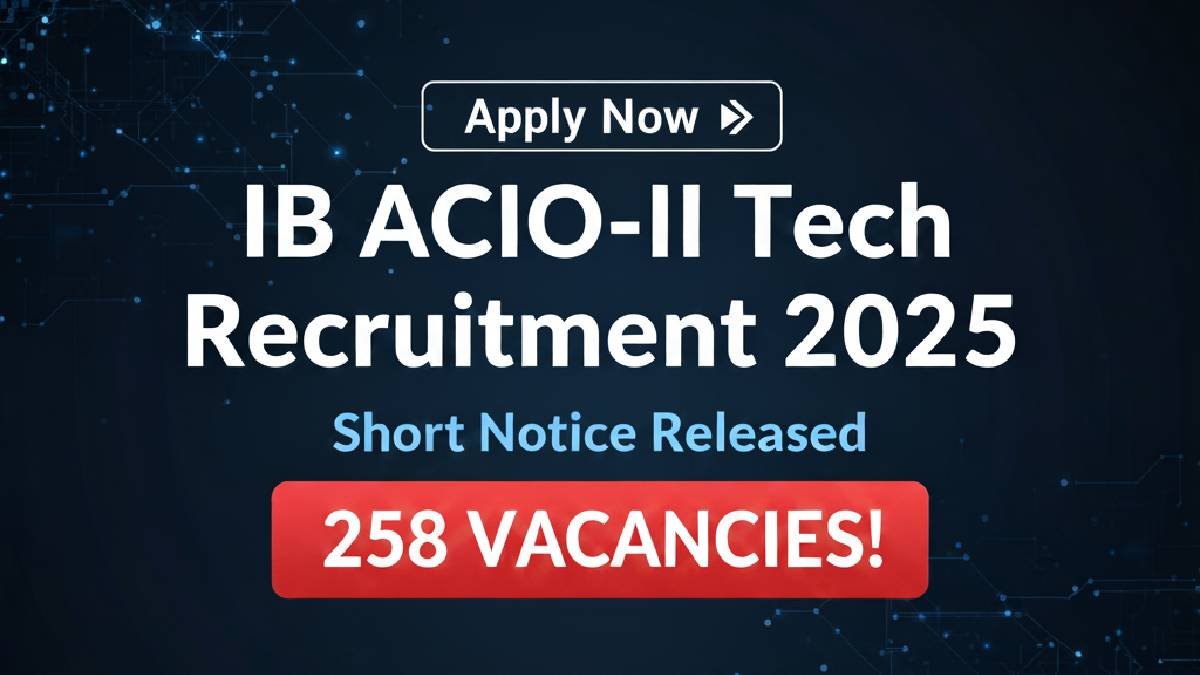 IB ACIO-II Tech Recruitment 2025
