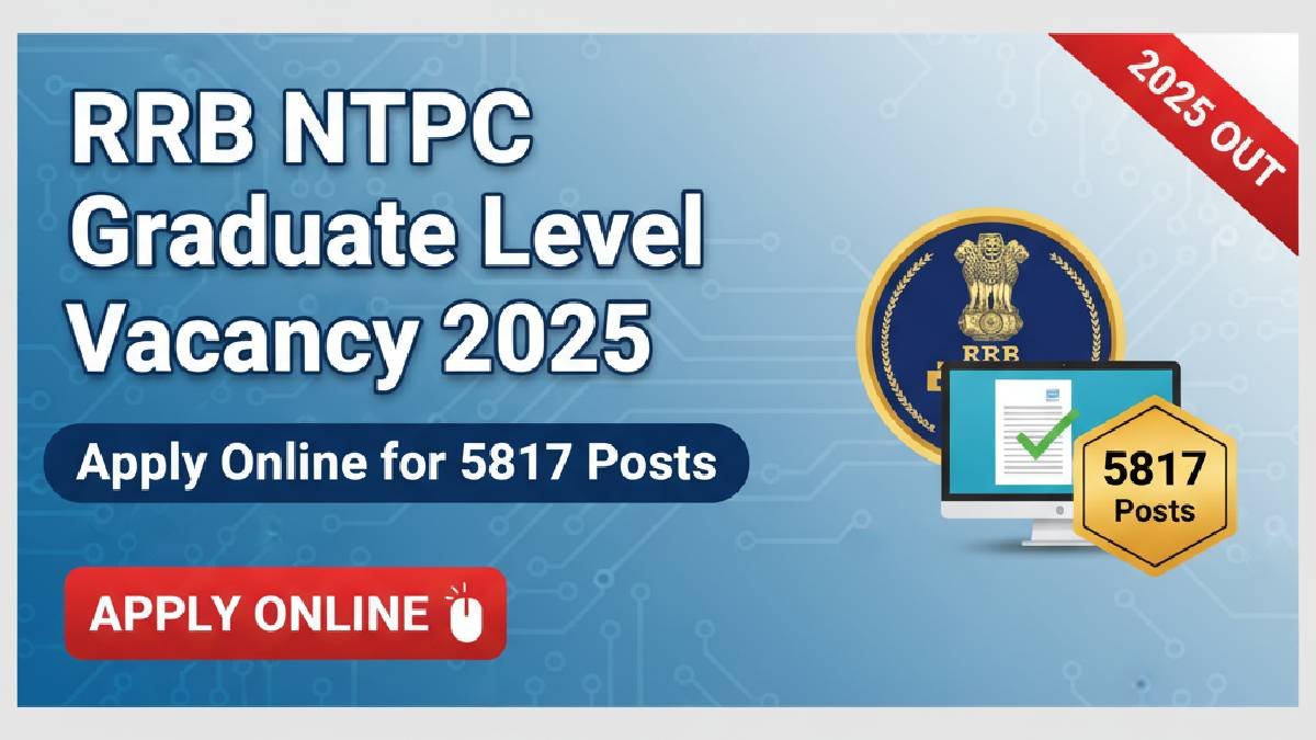 RRB NTPC Graduate Level Vacancy 2025