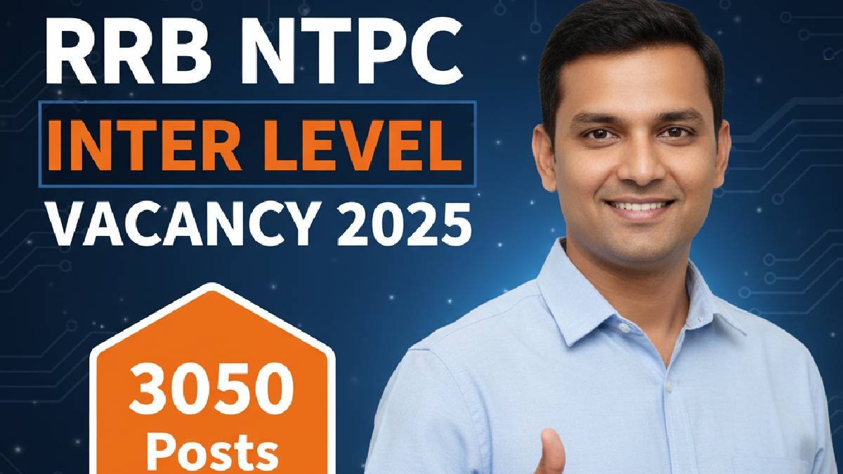 RRB NTPC Inter Level Vacancy 2025