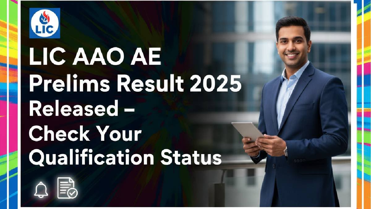 LIC AAO AE Prelims Result 2025