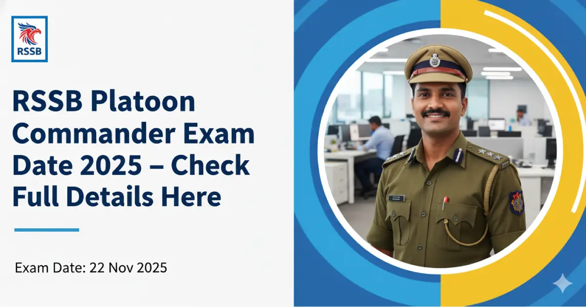 RSSB Platoon Commander Exam Date 2025