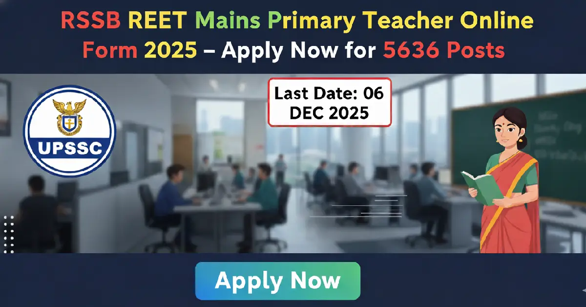 REET Mains Primary Teacher Online Form 2025