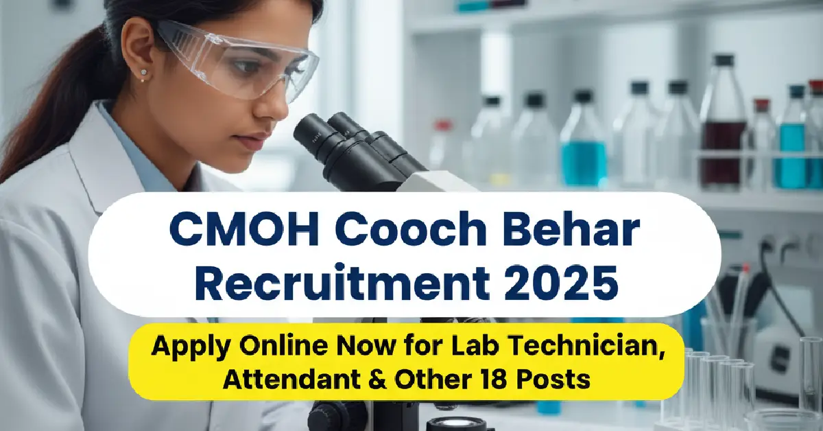 CMOH Cooch Behar Recruitment 2025