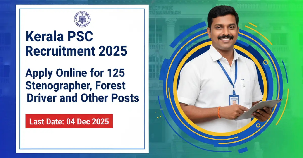 Kerala PSC Recruitment 2025