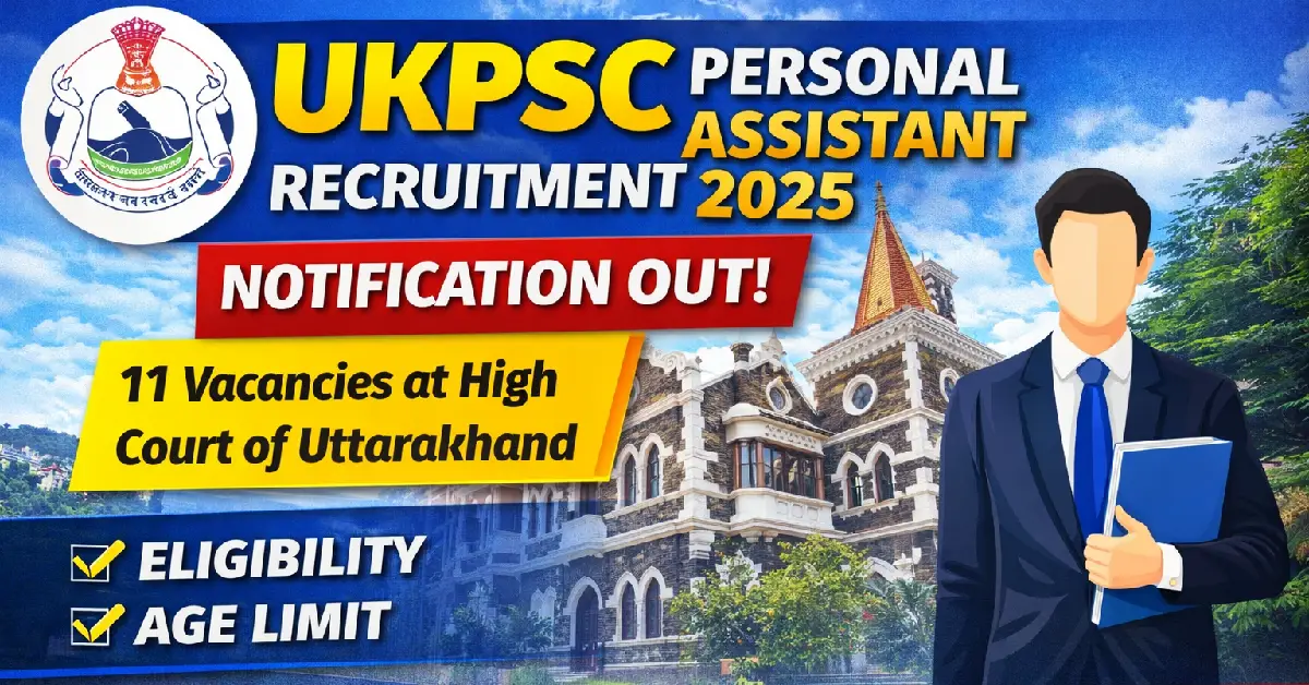 UKPSC Personal Assistant Recruitment 2025