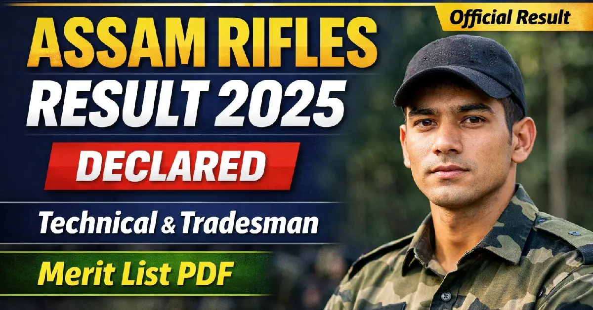 Assam Rifles Result 2025