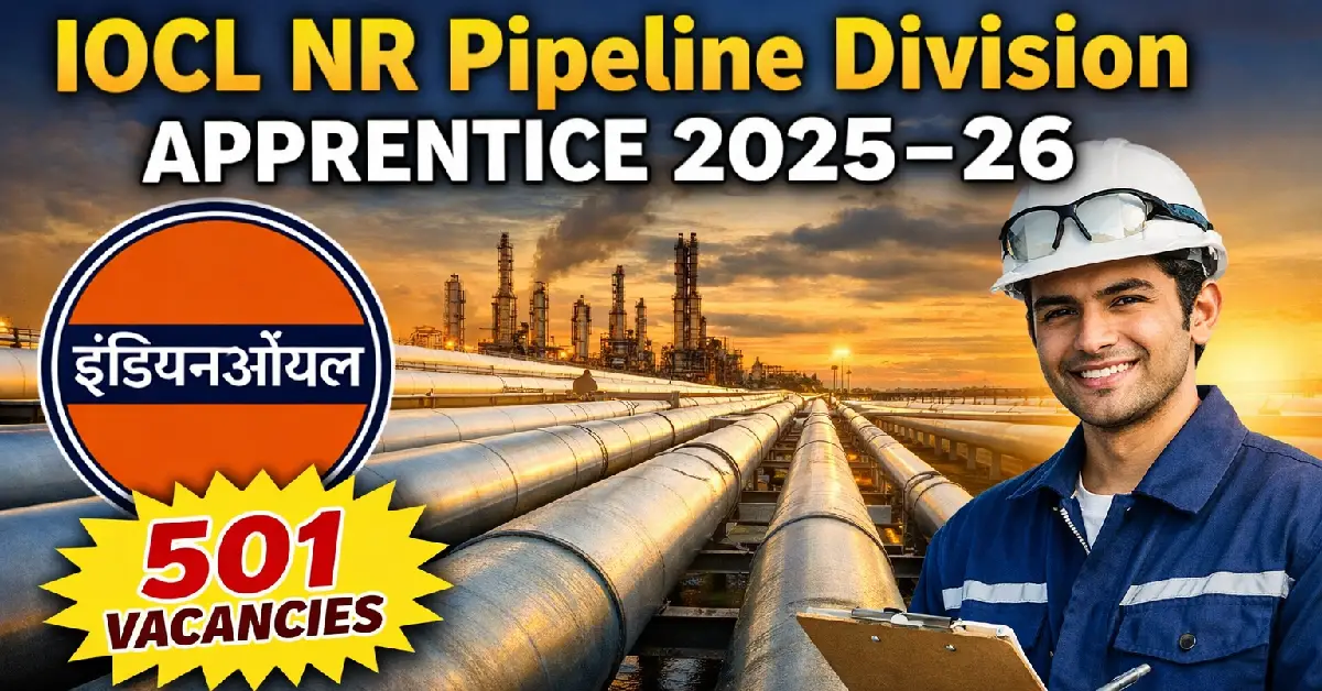 IOCL NR Pipeline Division Apprentice Recruitment 2026