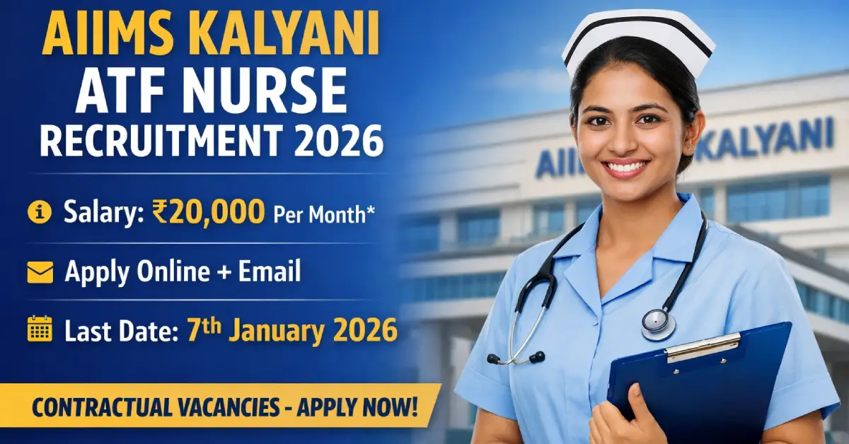 AIIMS Kalyani ATF Nurse Recruitment 2026