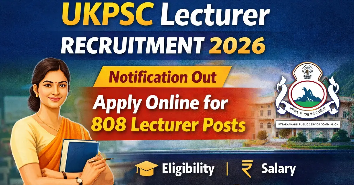 UKPSC Lecturer Recruitment 2026