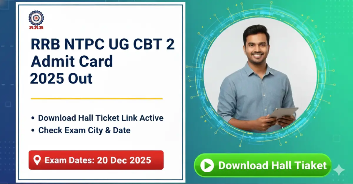 RRB NTPC UG CBT 2 Admit Card 2025