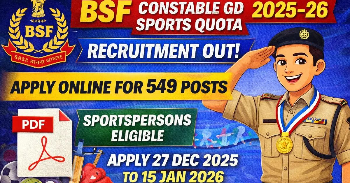 BSF Constable GD Sports Quota Recruitment 2025