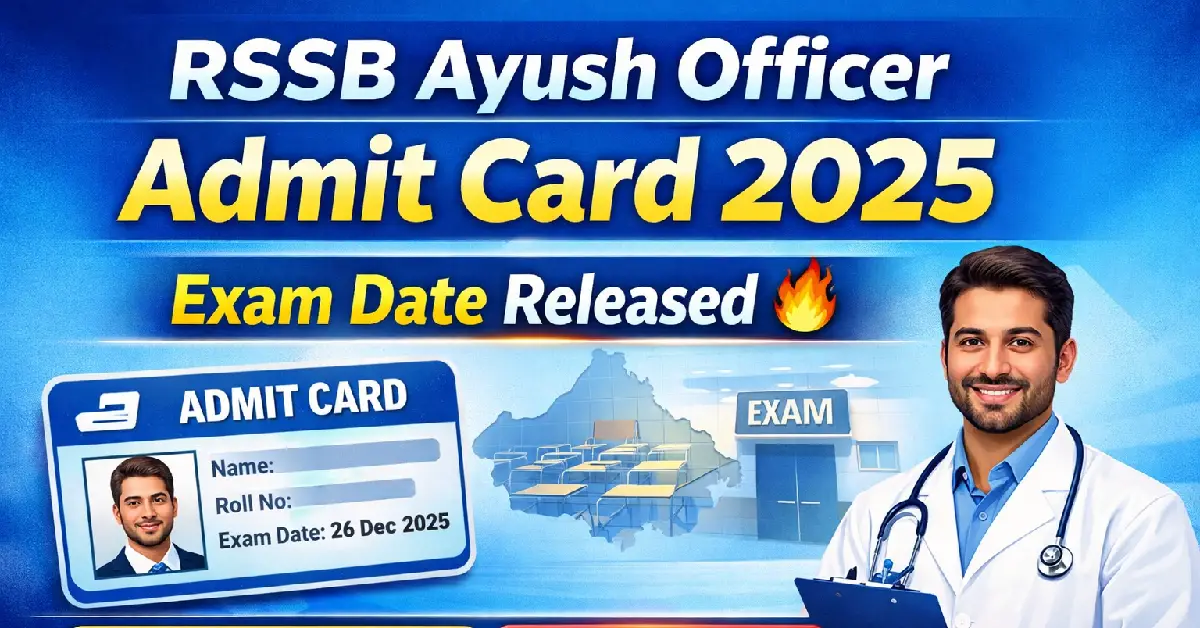 RSSB Ayush Officer Admit Card 2025