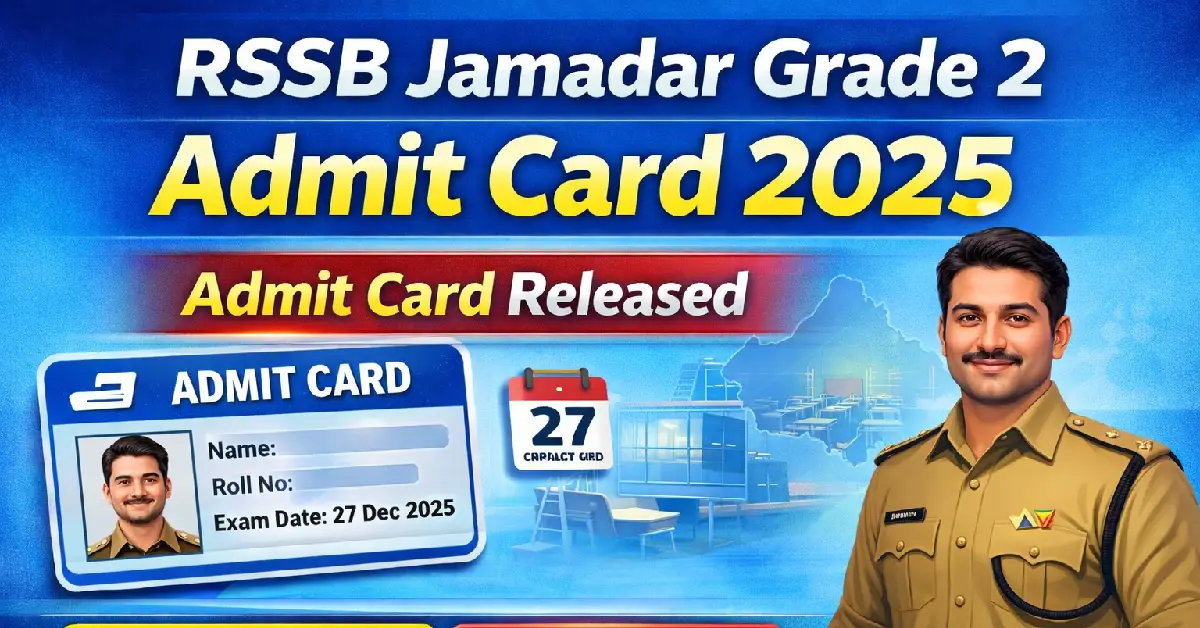 RSSB Jamadar Grade II Admit Card 2025