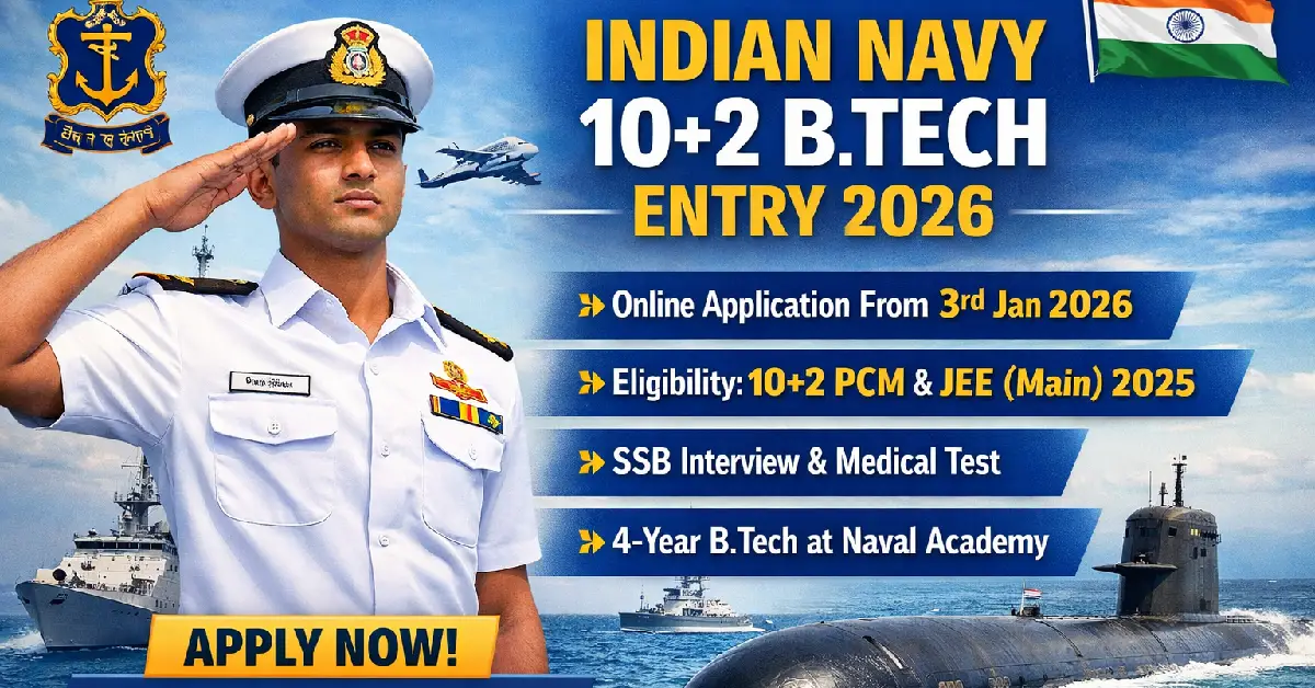 Indian Navy 10+2 B.Tech Entry 2026
