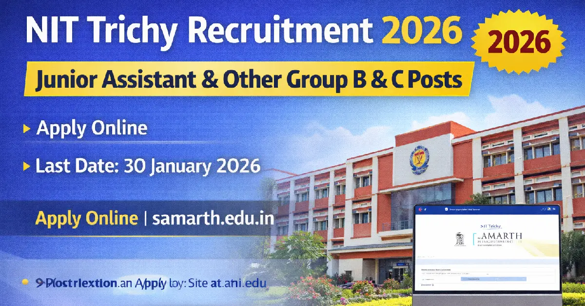 NIT Trichy Recruitment 2026
