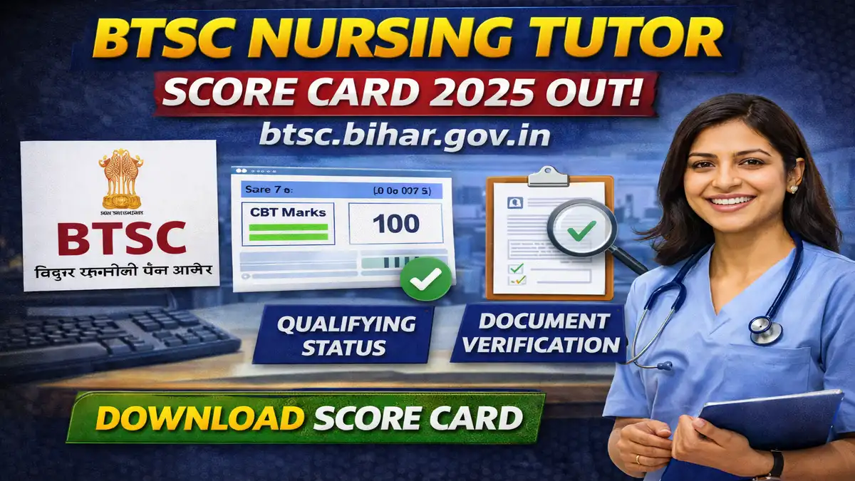 BTSC Nursing Tutor Score Card 2025