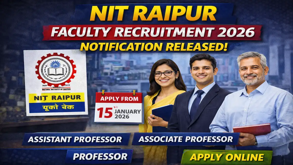 NIT Raipur Faculty Recruitment 2026