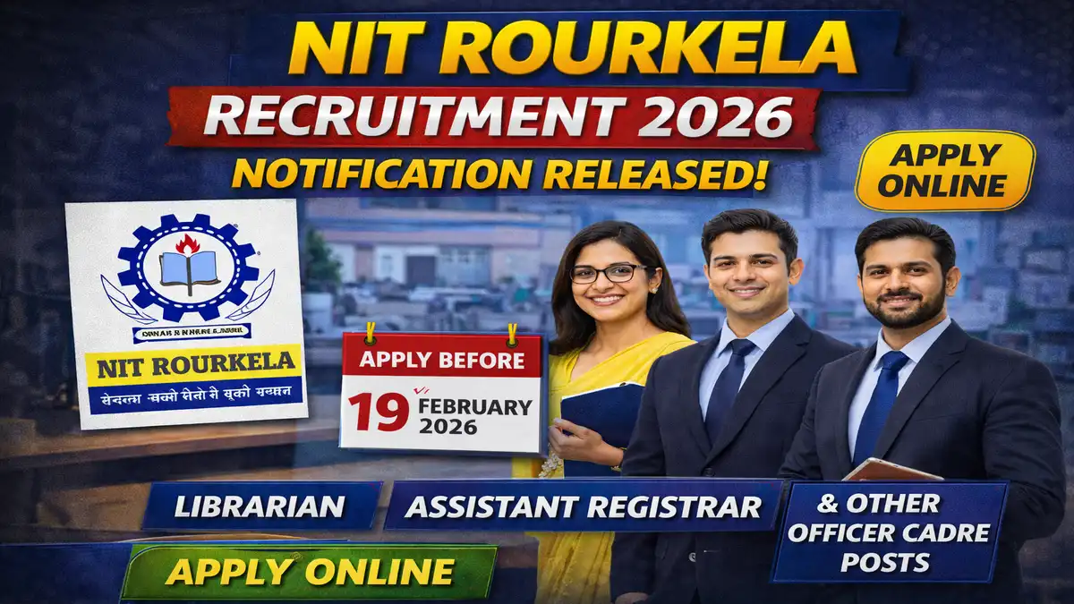 NIT Rourkela Recruitment 2026