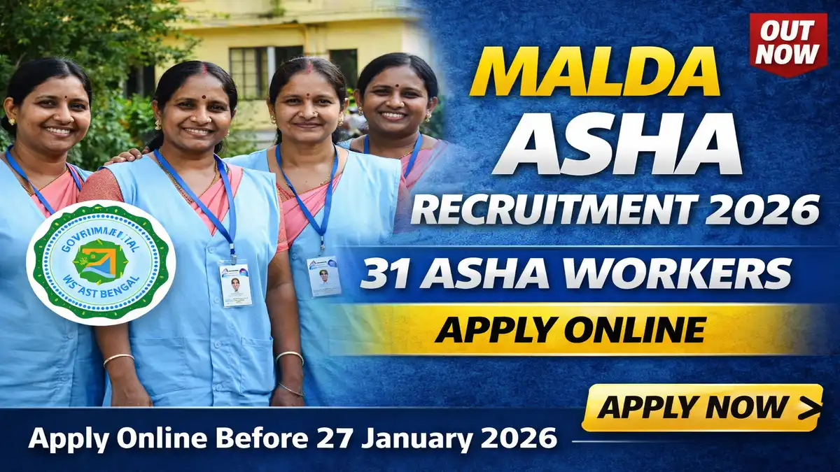 Malda ASHA Recruitment 2026