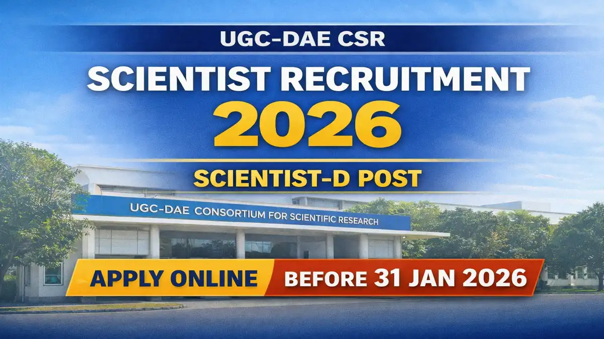UGC-DAE CSR Scientist Recruitment 2026