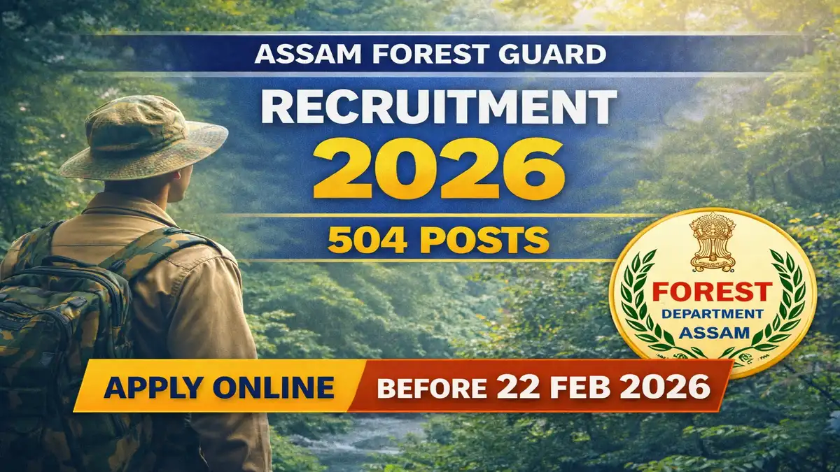 Assam Forest Guard Recruitment 2026