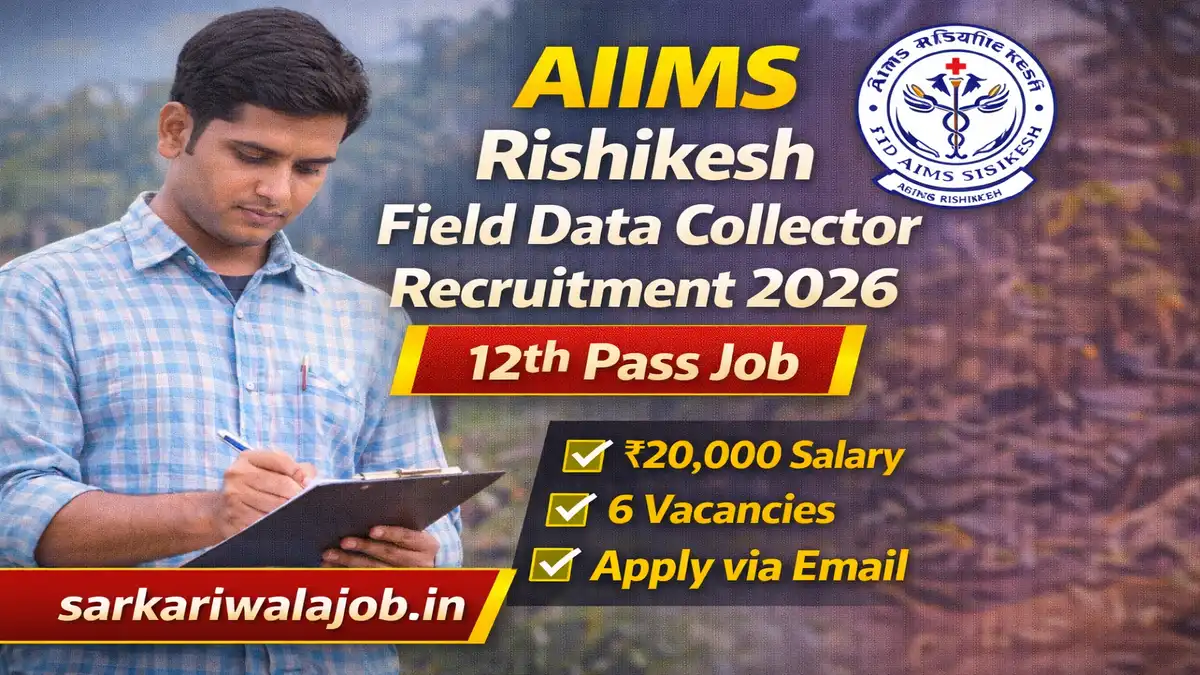 AIIMS Rishikesh Field Data Collector Recruitment 2026