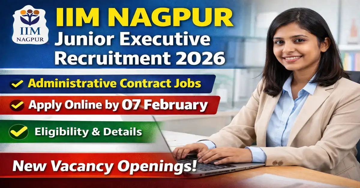 IIM Nagpur Junior Executive Recruitment 2026