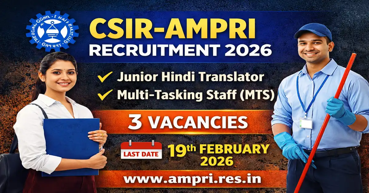 CSIR-AMPRI Recruitment 2026