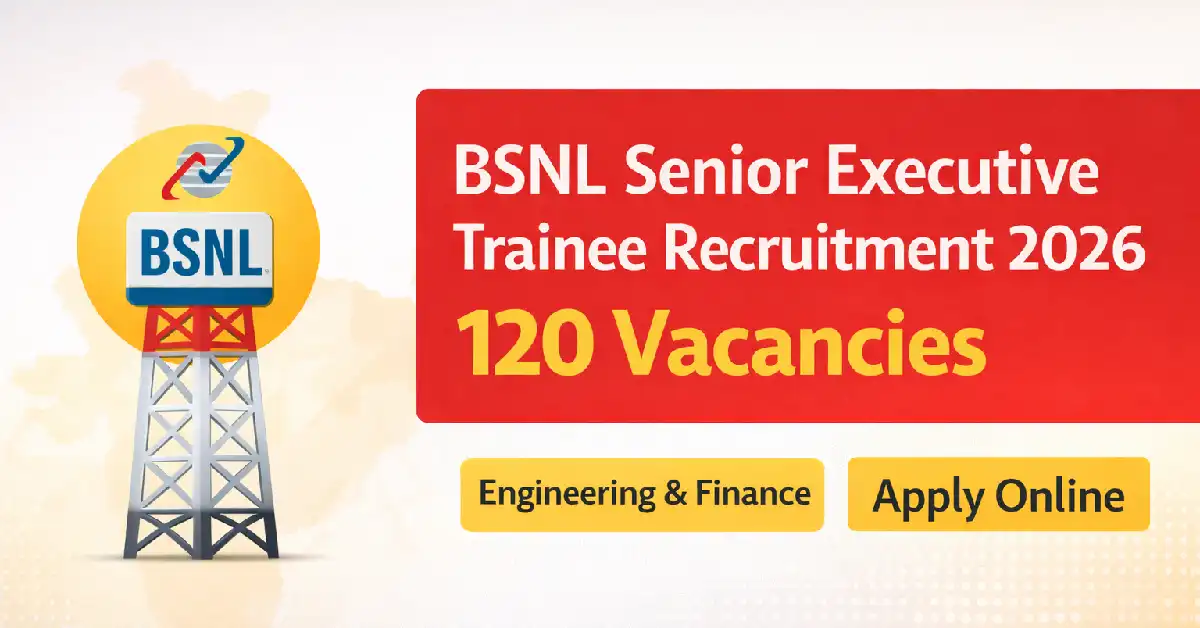 BSNL Senior Executive Trainee Recruitment 2026