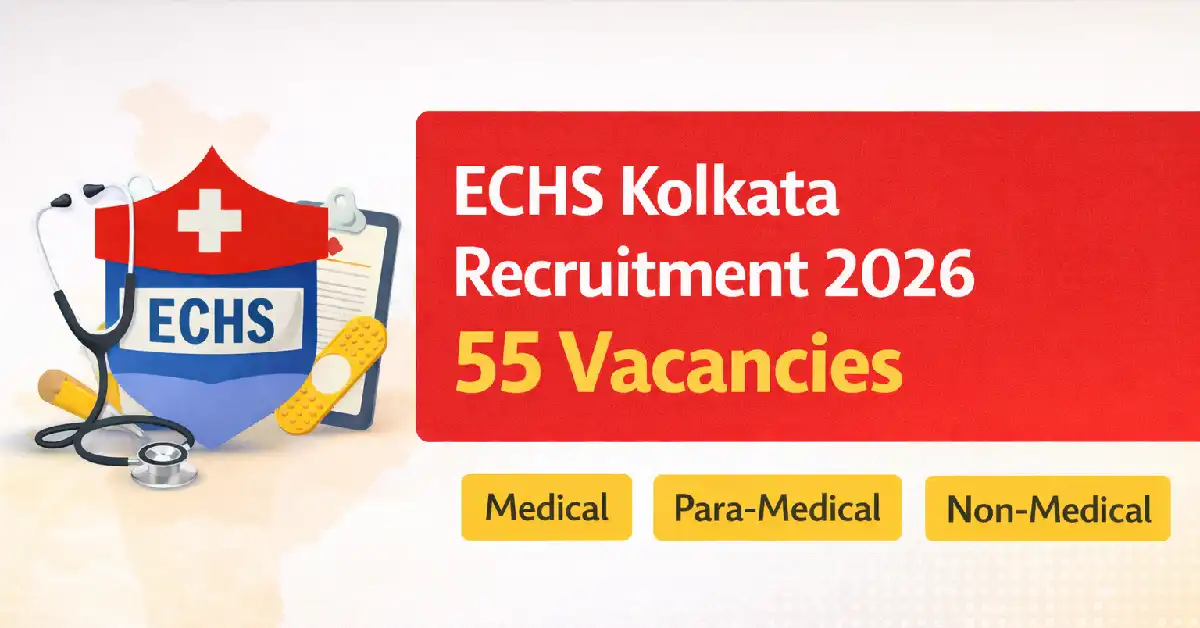 ECHS Kolkata Recruitment 2026
