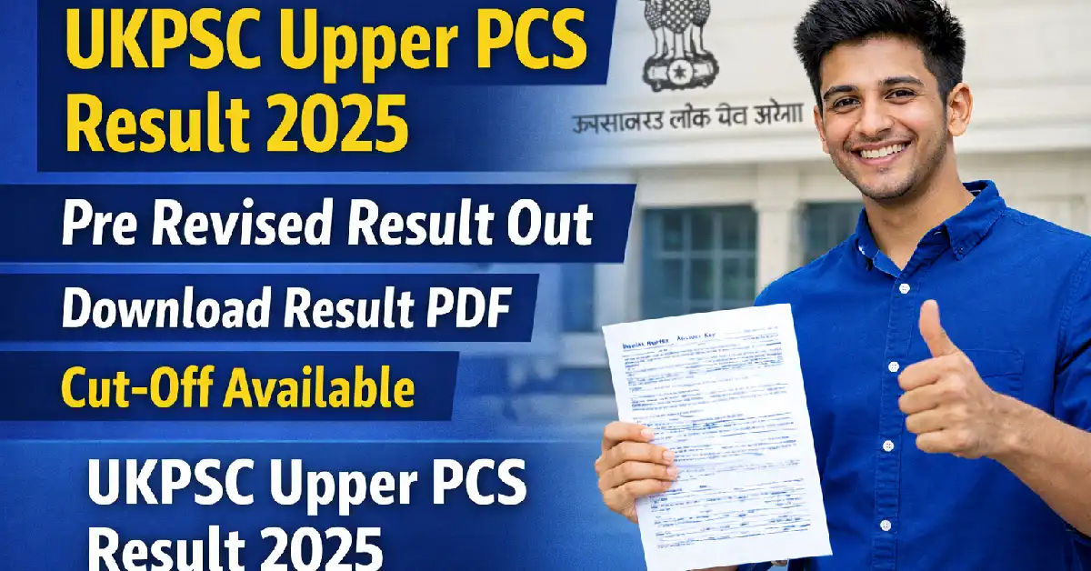 UKPSC Upper PCS Pre Revised Result 2025
