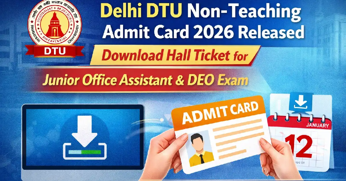 DTU Non Teaching Admit Card 2026