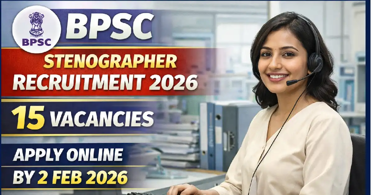 BPSC Stenographer Recruitment 2026