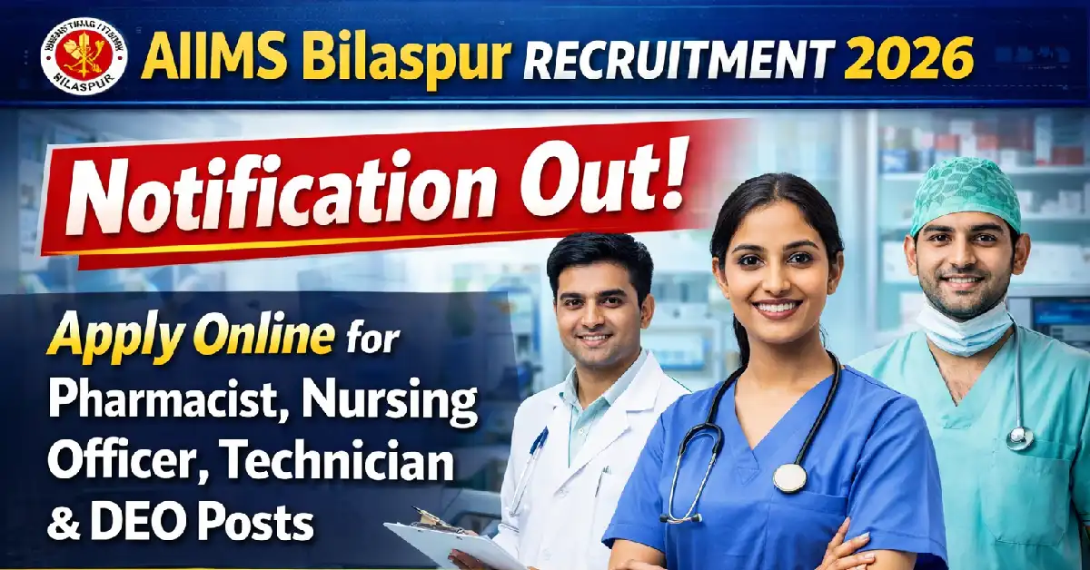 AIIMS Bilaspur Recruitment 2026