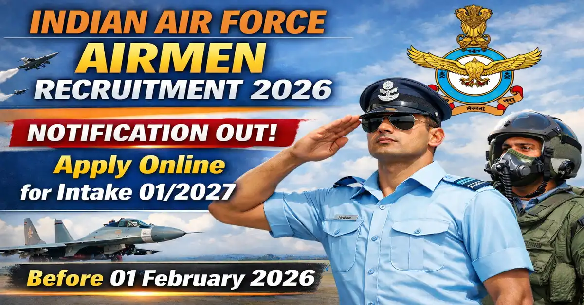 Indian Air Force Airmen Recruitment 2026