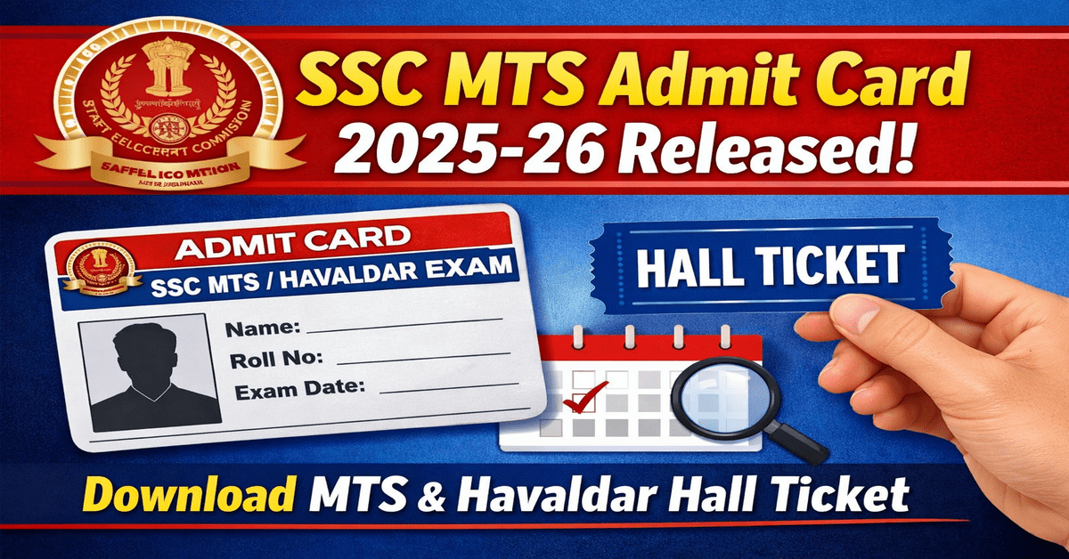 SSC MTS Admit Card 2025-26
