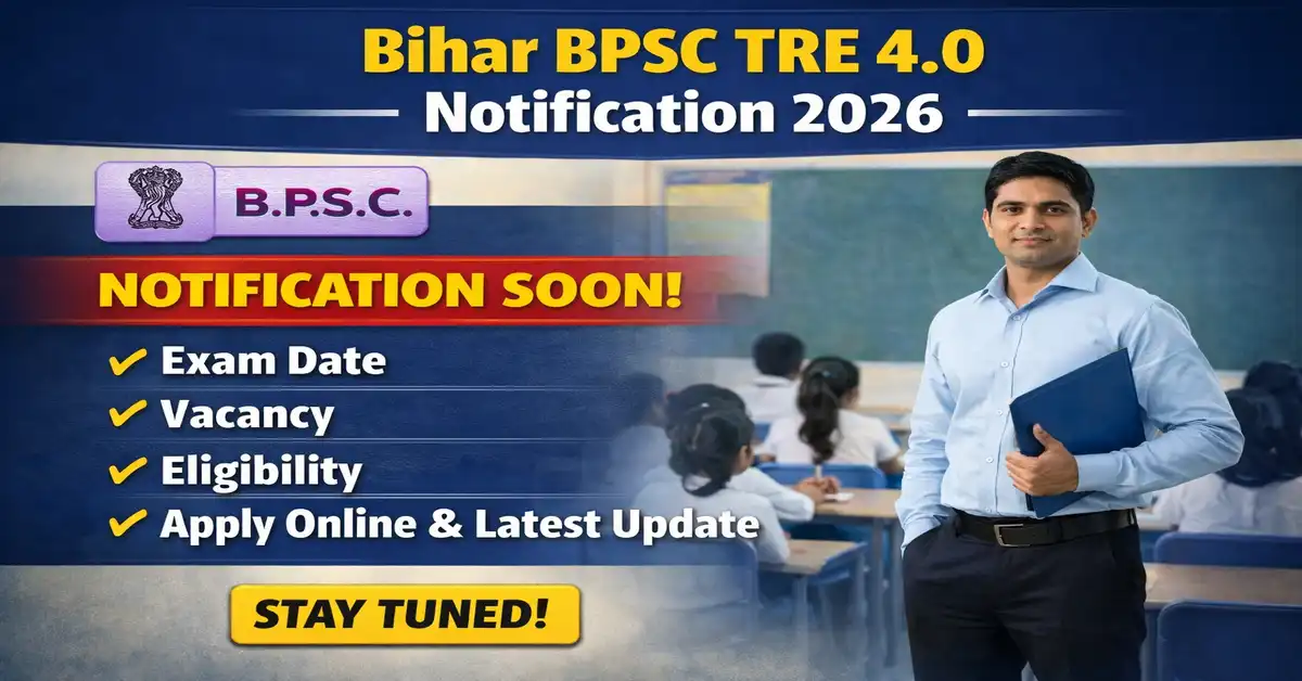 BPSC TRE 4.0 Notification 2026