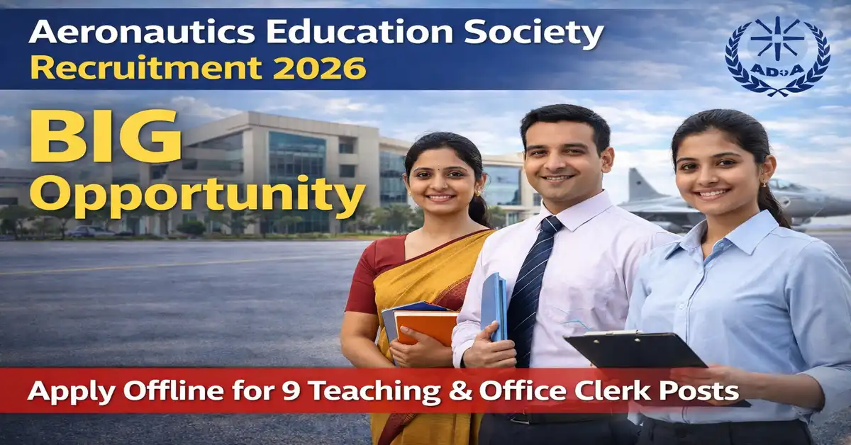 Aeronautics Education Society Recruitment 2026