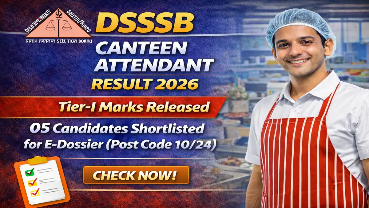 DSSSB Canteen Attendant Result 2026