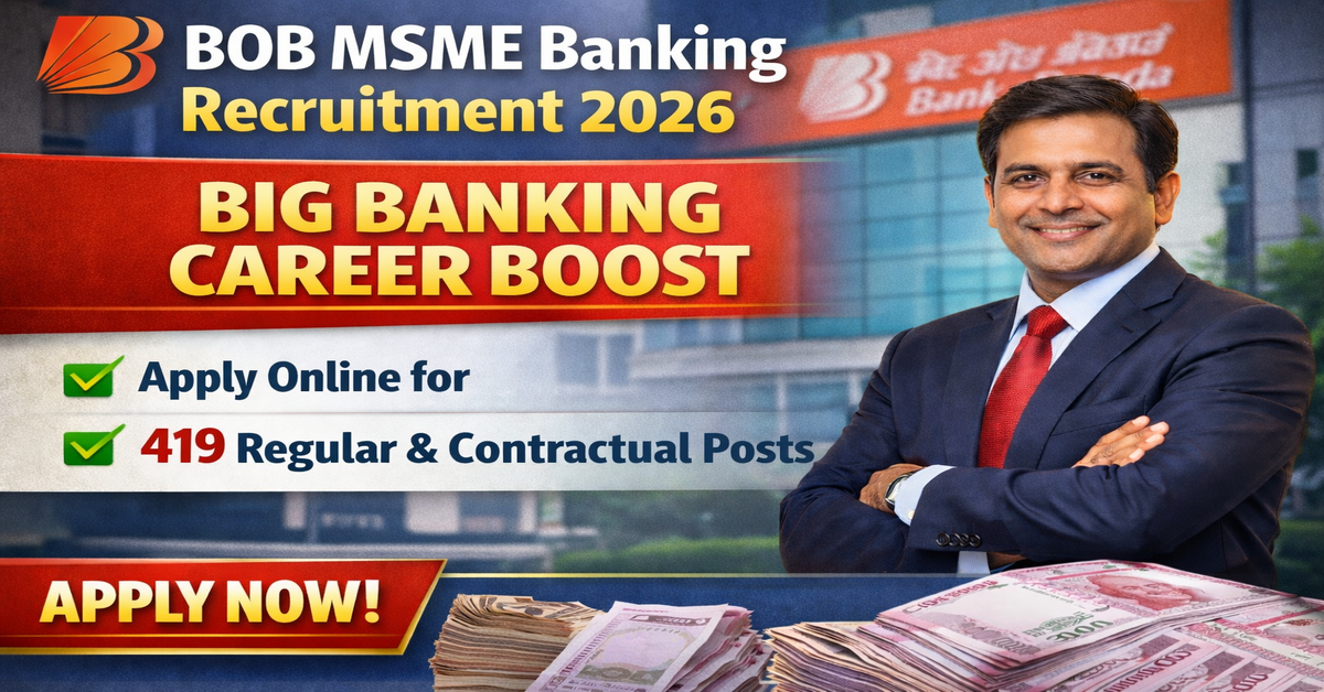 BOB MSME Banking Recruitment 2026